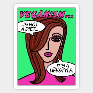 Veganism is Not a Diet it's A Lifestyle Sticker